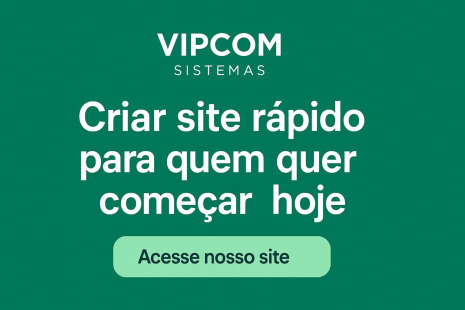 criar-site-rapido-para-quem-quer-comecar-agora