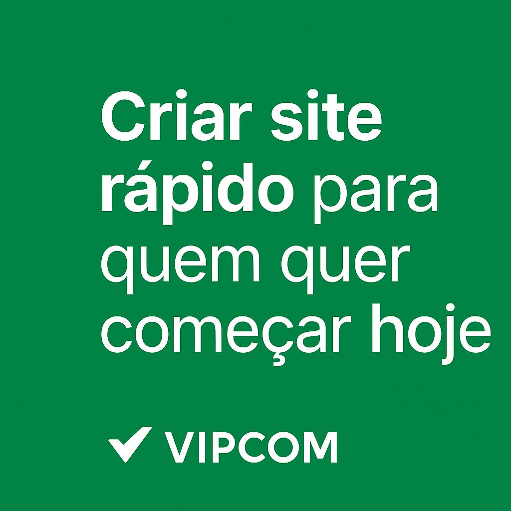 criar-site-rapido-para-quem-quer-comecar-hoje