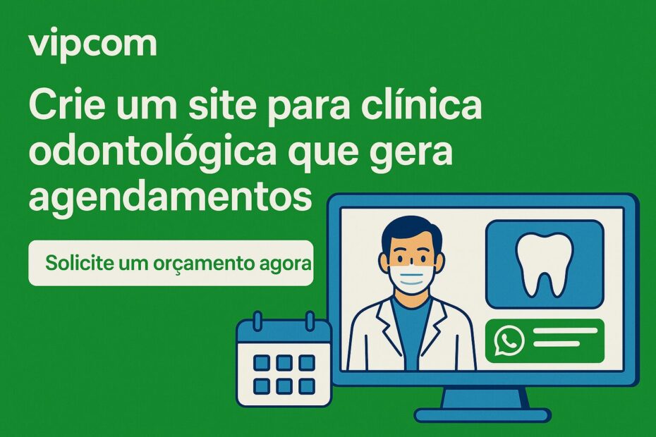Crie um site para clínica odontológica que gera agendamentos